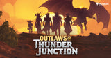 Outlaws of Thunder Junction Prerelease Party Tickets & Pre-orders!